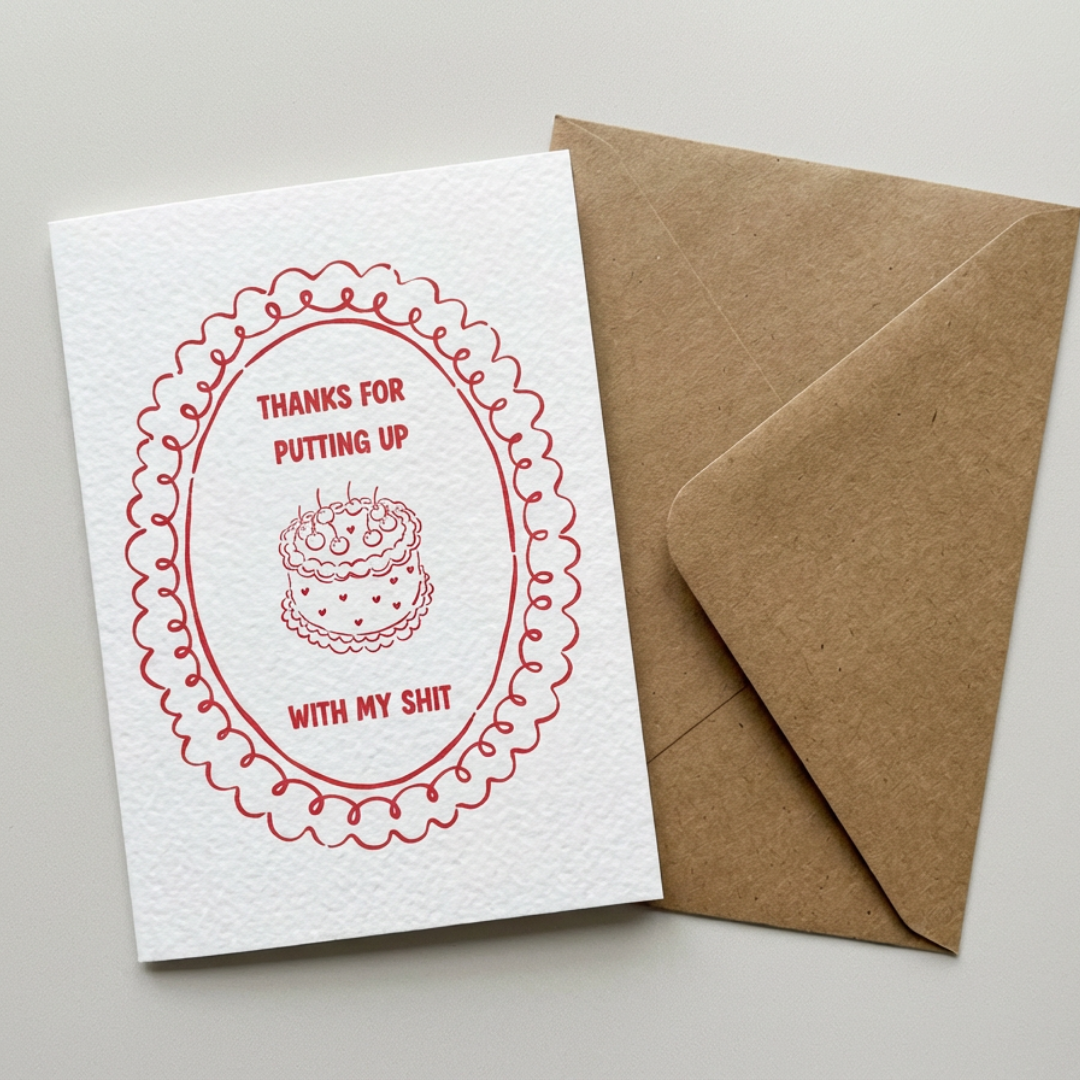 Thanks For Putting Up With My Shit Valentines Card
