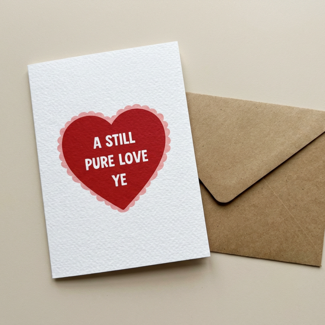 A Still Pure Love Ye Valentines Card