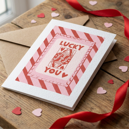 Lucky You Valentines Card