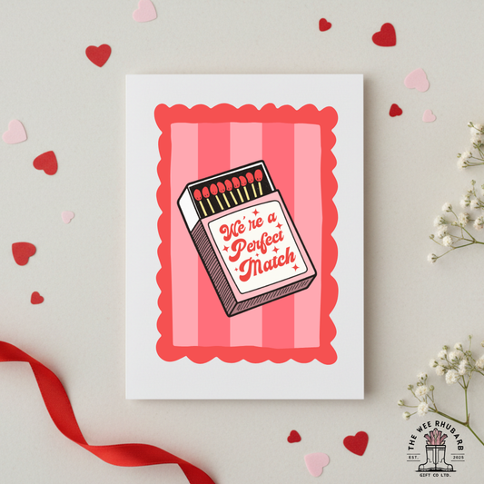 We're A Perfect Match Valentines Card