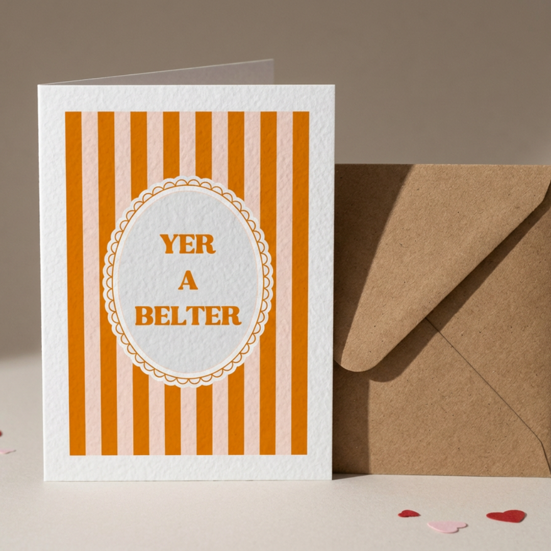 Yer A Belter Valentines Card