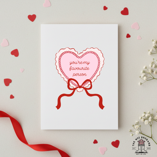 You're My Favourite Person Valentines Card