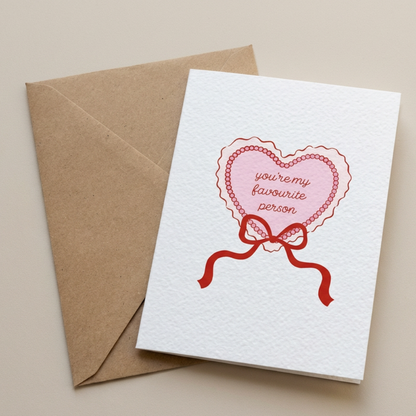 You're My Favourite Person Valentines Card